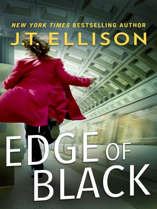 Title details for Edge of Black by J.T. Ellison - Wait list